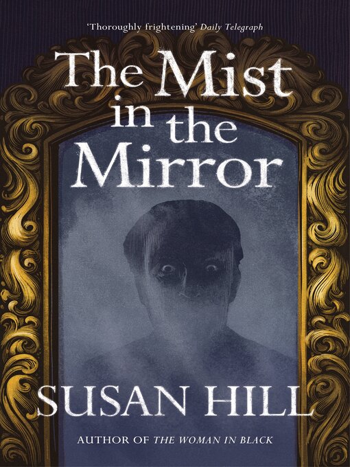 Title details for The Mist in the Mirror by Susan Hill - Available